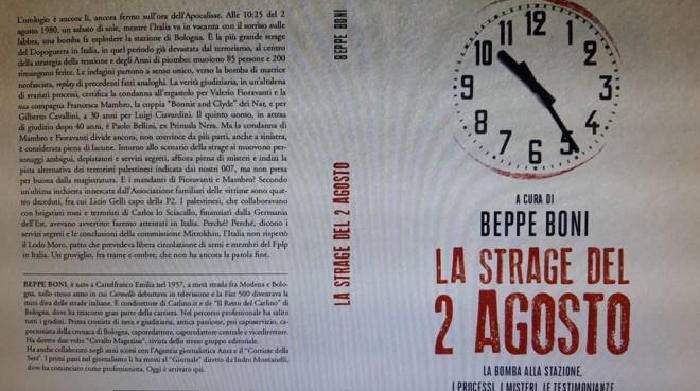 Strage Del 2 Agosto A Bologna In Edicola Da Martedi 28 Luglio Il Libro Di Beppe Boni Cultura