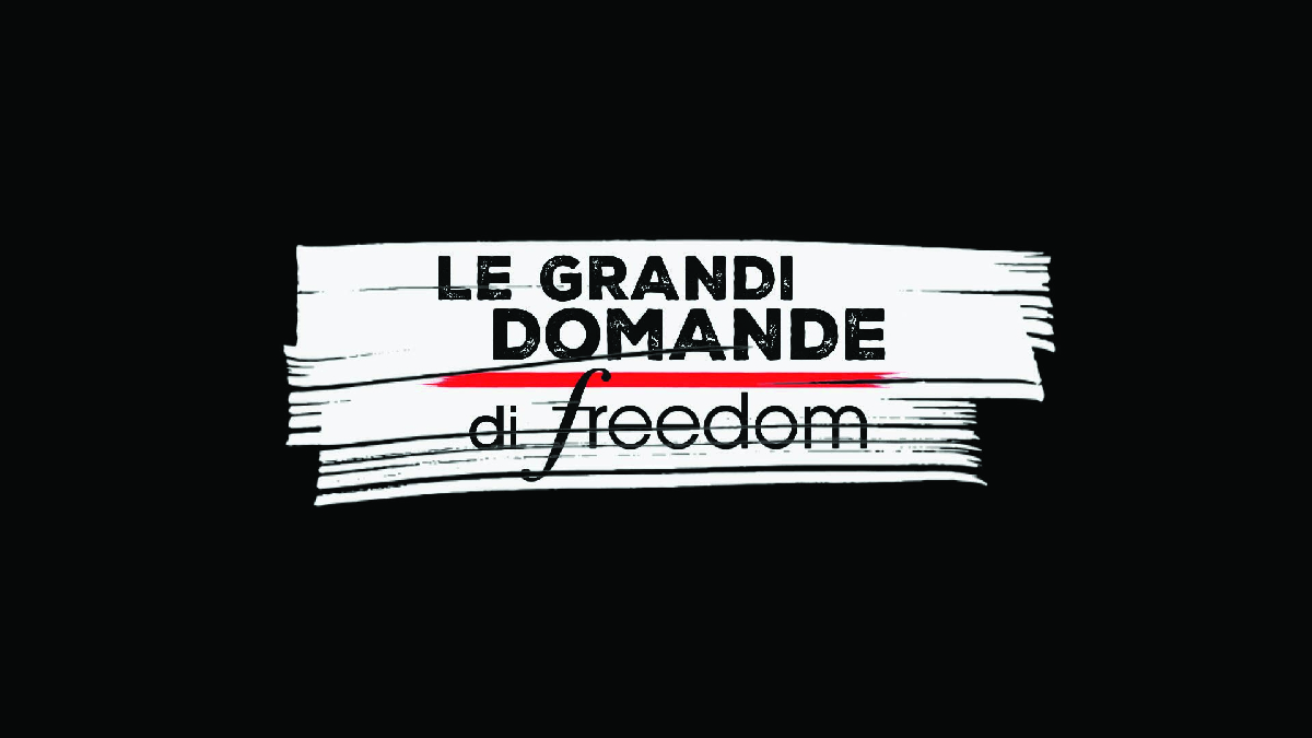 Le grandi domande di Freedom 