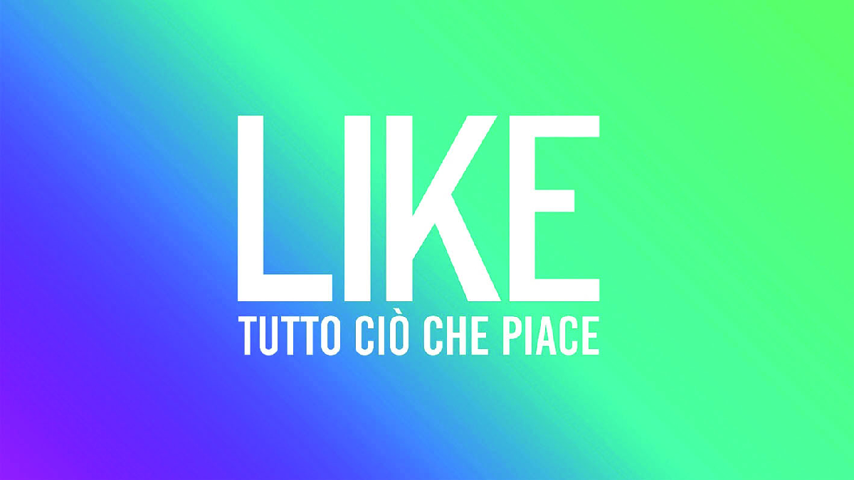 Like - Tutto ciò che Piace