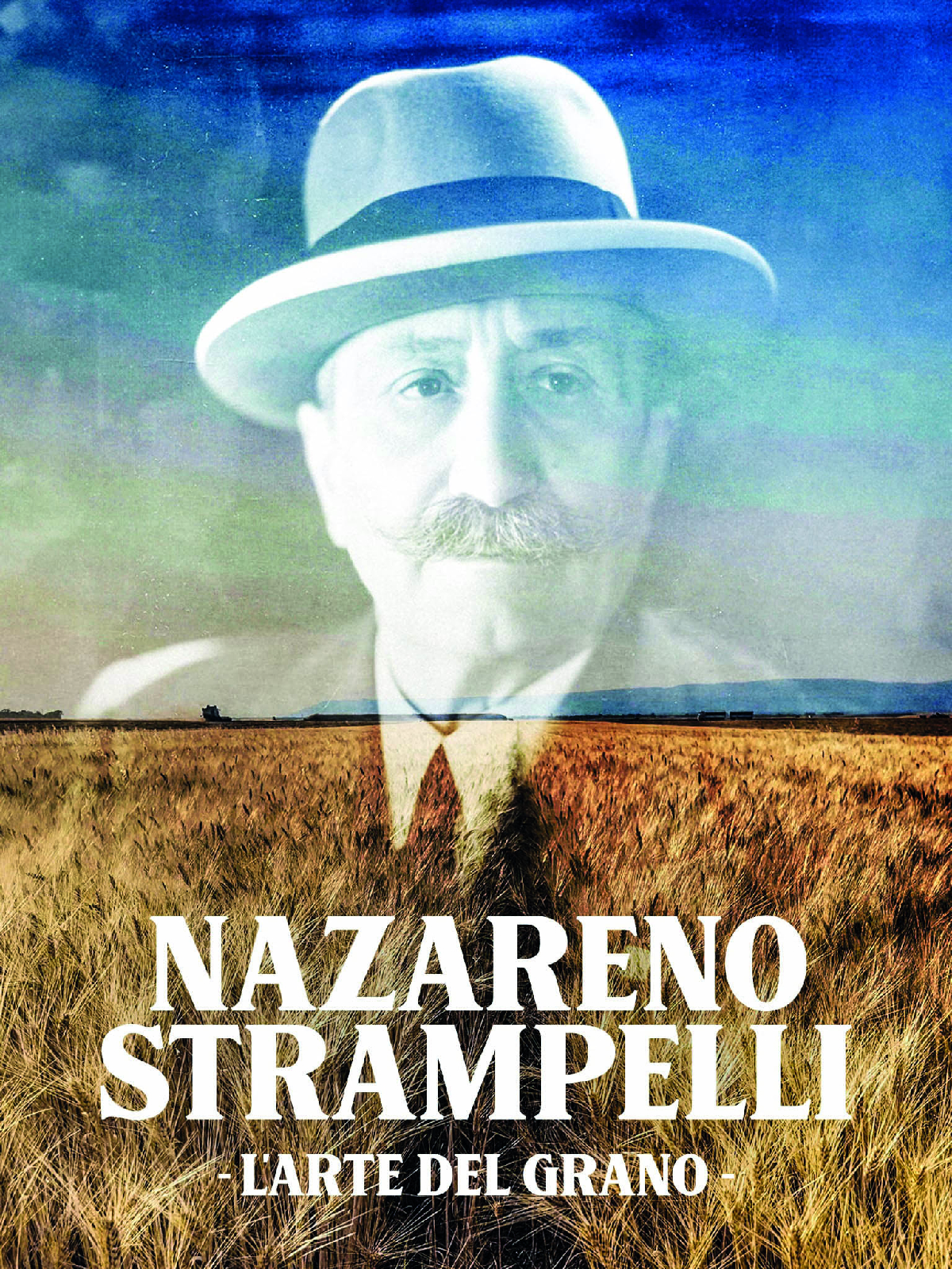 Nazareno Strampelli. L'arte del grano
